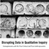 Disrupting Data in Qualitative Inquiry: Entanglements with the Post-Critical and Post-Anthropocentric eBook