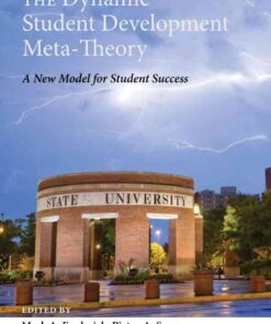 The Dynamic Student Development Meta-Theory: A New Model for Student Success eBook