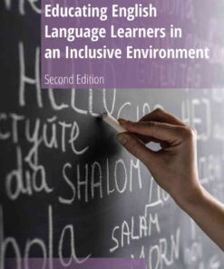 Educating English Language Learners in an Inclusive Environment: Second Edition eBook