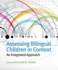 Assessing Bilingual Children in Context: An Integrated Approach eBook