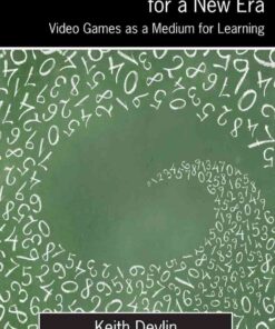 Mathematics Education for a New Era: Video Games as a Medium for Learning eBook