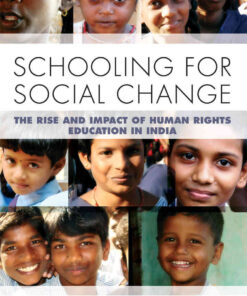 Schooling for Social Change: The Rise and Impact of Human Rights Education in India eBook