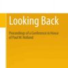 Looking Back: Proceedings of a Conference in Honor of Paul W. Holland eBook