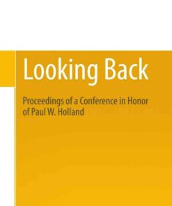 Looking Back: Proceedings of a Conference in Honor of Paul W. Holland eBook