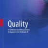Quality: Its Definition and Measurement As Applied to the Medically Ill eBook