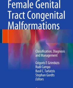 Female Genital Tract Congenital Malformations: Classification, Diagnosis and Management eBook
