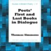 Poets’ First and Last Books in Dialogue eBook