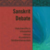 Sanskrit Debate: Vasubandhu’s "Vīmśatikā" versus Kumārila’s "Nirālambanavāda" eBook