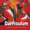 Curriculum: Decanonizing the Field eBook