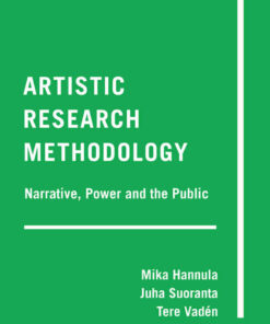 Artistic Research Methodology: Narrative, Power and the Public eBook