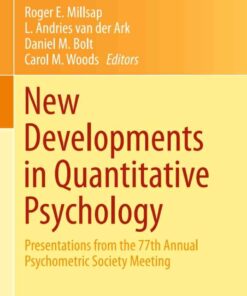 New Developments in Quantitative Psychology: Presentations from the 77th Annual Psychometric Society Meeting eBook