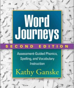 Word Journeys: Assessment-Guided Phonics, Spelling, and Vocabulary Instruction eBook