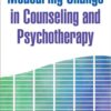 Measuring Change in Counseling and Psychotherapy eBook