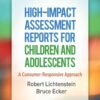 High-Impact Assessment Reports for Children and Adolescents: A Consumer-Responsive Approach eBook