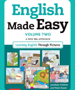 English Made Easy Volume Two: A New ESL Approach: Learning English Through Pictures eBook