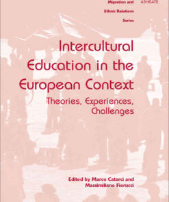 Intercultural Education in the European Context: Theories, Experiences, Challenges eBook