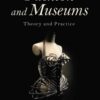 Fashion and Museums: Theory and Practice eBook