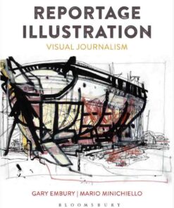 Reportage Illustration: Visual Journalism eBook