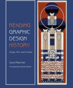 Reading Graphic Design History: Image, Text, and Context eBook