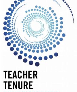 Teacher Tenure: An Analysis of the Critical Elements eBook
