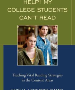 Help! My College Students Can’t Read: Teaching Vital Reading Strategies in the Content Areas eBook