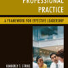 Transforming Professional Practice: A Framework for Effective Leadership eBook