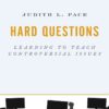 Hard Questions: Learning to Teach Controversial Issues eBook