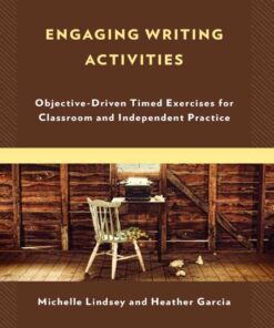 Engaging Writing Activities: Objective-Driven Timed Exercises for Classroom and Independent Practice eBook