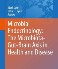 Microbial Endocrinology: The Microbiota-Gut-Brain Axis in Health and Disease eBook