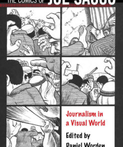The Comics of Joe Sacco: Journalism in a Visual World eBook