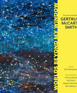 Worlds beyond My Window: The Life and Work of Gertrude McCarty Smith eBook