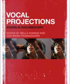 Vocal Projections: Voices in Documentary eBook