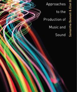 Critical Approaches to the Production of Music and Sound eBook