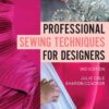 Professional Sewing Techniques for Designers,3rd Edition - with STUDIO eBook