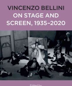Vincenzo Bellini on Stage and Screen, 1935-2020 eBook