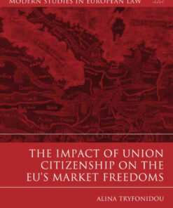 The Impact of Union Citizenship on the EU's Market Freedoms: Volume III: 1400 CE to 1650 CE eBook