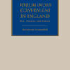 Forum (Non) Conveniens in England: Past, Present, and Future eBook