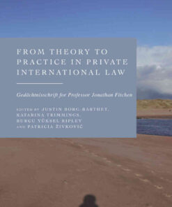 From Theory to Practice in Private International Law: Gedächtnisschrift for Professor Jonathan Fitchen eBook