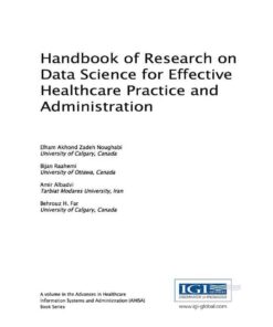 Handbook of Research on Data Science for Effective Healthcare Practice and Administration eBook