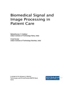 Biomedical Signal and Image Processing in Patient Care eBook