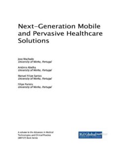 Next-Generation Mobile and Pervasive Healthcare Solutions eBook