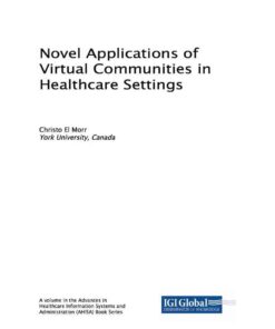 Novel Applications of Virtual Communities in Healthcare Settings eBook