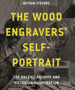 The wood engravers' self-portrait: The Dalziel Archive and Victorian illustration eBook