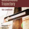 Setting a Sustainable Trajectory: A Pedagogical Theory for Christian Worldview Formation eBook