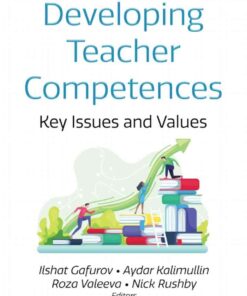 Developing Teacher Competences: Key Issues and Values eBook