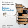 Violence and Maltreatment in Intimate Relationships, 2nd Edition eBook