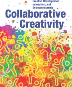 Collaborative Creativity: Educating for Creative Development, Innovation and Entrepreneurship eBook