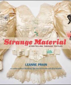 Strange Material: Storytelling through Textiles eBook