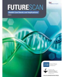 Futurescan 2023: Healthcare Trends and Implications eBook