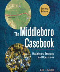 The Middleboro Casebook: Healthcare Strategy and Operations eBook